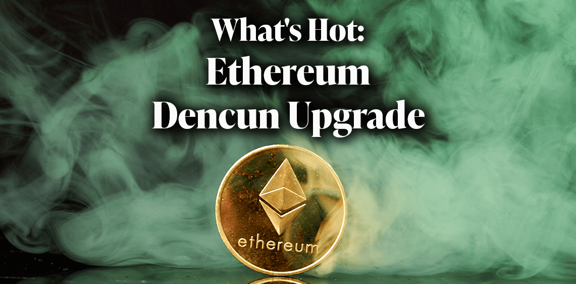 Blake Heimann of WisdomTree covers all the details pertaining to the ETH Dencun Upgrade March 21st 2024